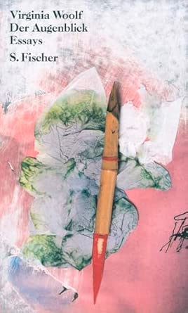 Der Augenblick: Essays