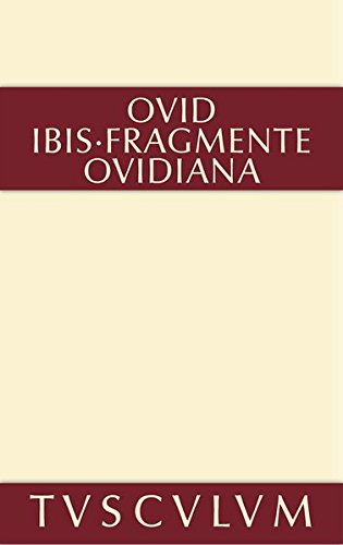 Ibis: Fragmente. Lateinisch - Deutsch