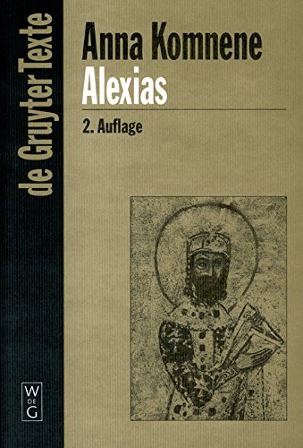 Alexias: Übersetzt, eingeleitet und mit Anmerkungen versehen von Diether Roderich Reinsch