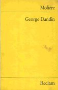 George Dandin Oder Der Betrogene Ehemann: Komödie In 3 Aufzügen
