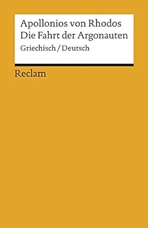 Die Fahrt der Argonauten: Griech. /Dt.