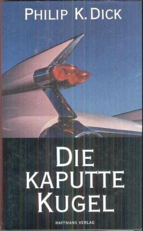 Die kaputte Kugel