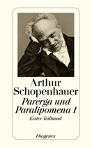 Parerga und Paralipomena I. Erster Teilband