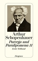 Parerga und Paralipomena II. Erster Teilband