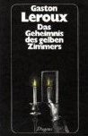 Das Geheimnis des gelben Zimmers