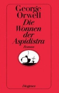 Die Wonnen der Aspidistra