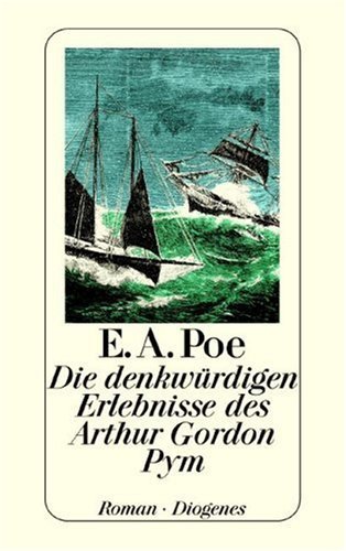 Die denkwürdigen Erlebnisse des Arthur Gordon Pym