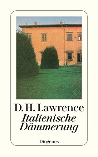 Italienische Dämmerung: Reisetagebücher