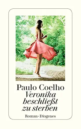 Veronika beschliesst zu sterben: Roman