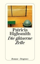 Die gläserne Zelle