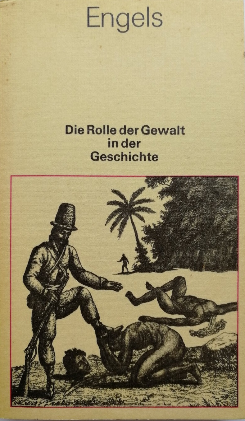 Die Rolle der Gewalt in der Geschichte