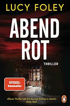 Abendrot: Thriller. Der spektakuläre Thriller der internationalen Bestseller-Autorin