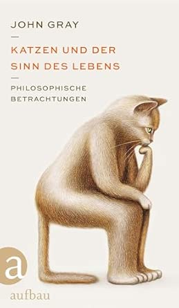 Katzen und der Sinn des Lebens: Philosophische Betrachtungen