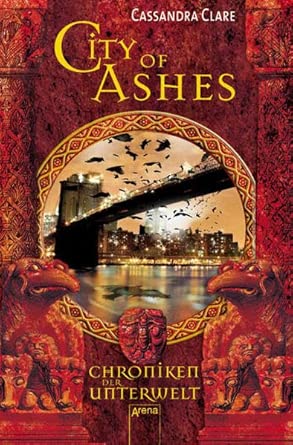 City of Ashes: Chroniken der Unterwelt