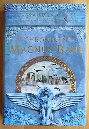 Die Chroniken des Magnus Bane