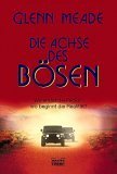 Die Achse des Bösen.