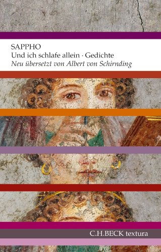 Und ich schlafe allein. Gedichte. Neu übersetzt von Albert von Schirnding
