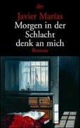 Morgen in der Schlacht denk an mich.