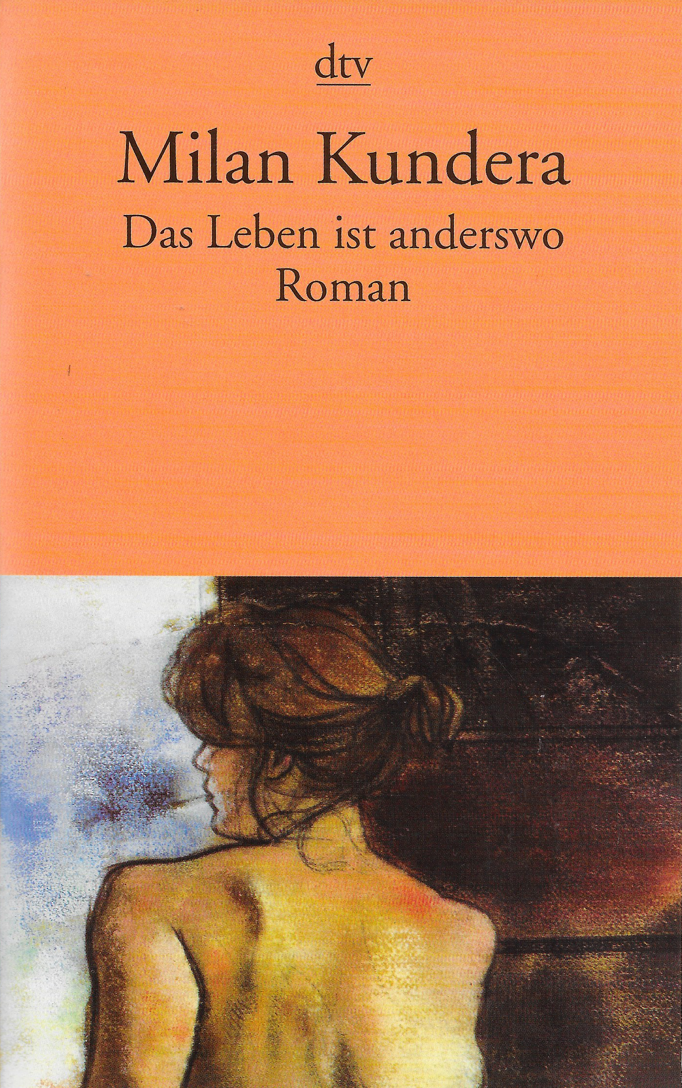 Das Leben ist anderswo