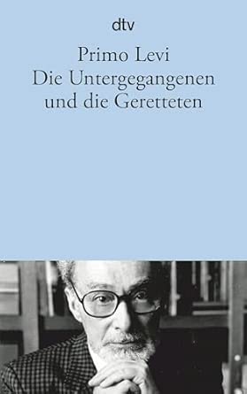 Die Untergegangenen und die Geretteten