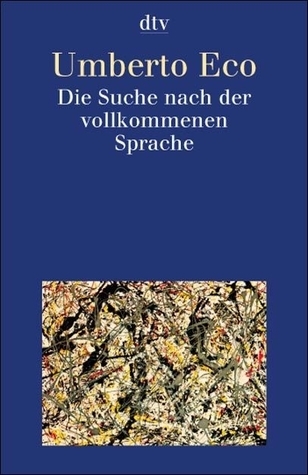 Die Suche nach der vollkommenen Sprache