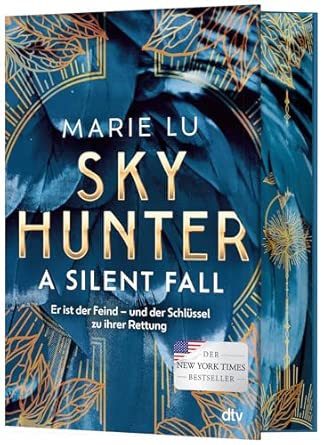 Skyhunter – A Silent Fall: Actionreiche Fantasy mit starker Heldin und Slow-Burn-Romance – der New-York-Times-Bestseller auf Deutsch | Mit limitiertem Farbschnitt