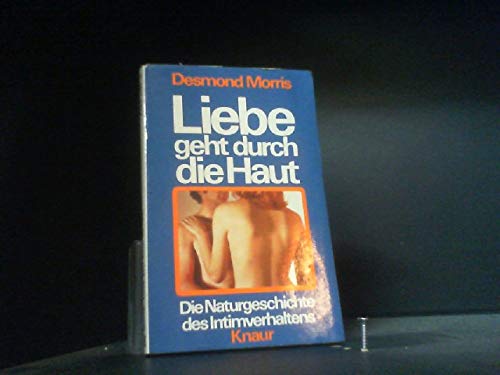 Liebe geht durch die Haut