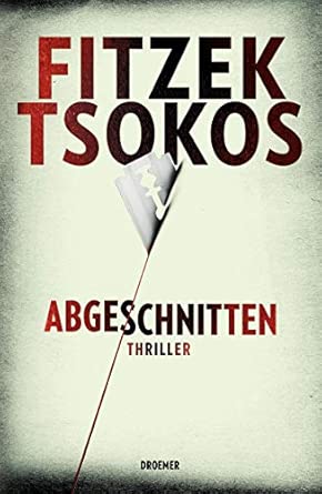 Abgeschnitten: Thriller