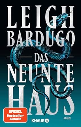 Das neunte Haus: Roman | Dark Academia von der Bestsellerautorin des Netflix-Erfolgs »Shadow and Bone«