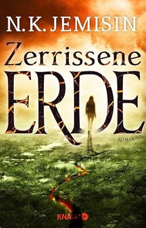 Zerrissene Erde: Roman | Die außergewöhnliche Fantasy-Trilogie der »berühmtesten Science-Fiction- und Fantasy-Autorin ihrer Generation« New York Times