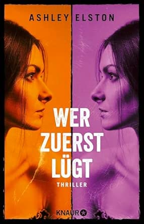 Wer zuerst lügt: Thriller | Der erste Reese Witherspoon Book Club Pick 2024!