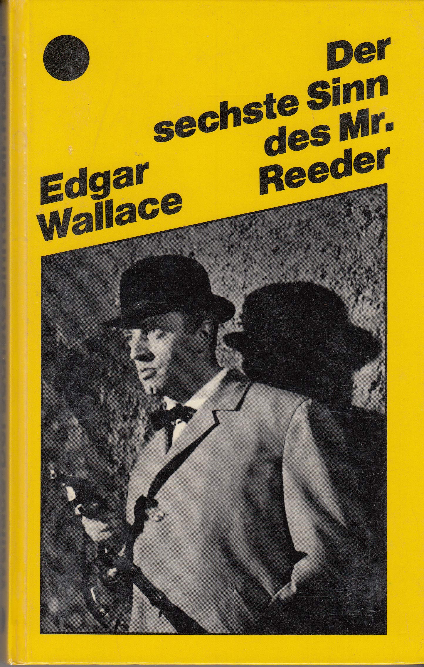 Der sechste Sinn des Mr. Reeder. Kriminalroman.