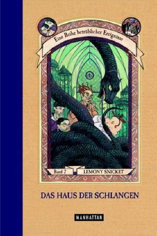 Das Haus der Schlangen