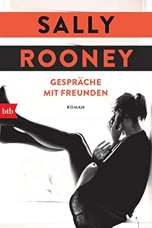 Gespräche mit Freunden: Roman