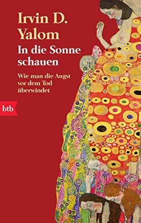 In die Sonne schauen: Wie man die Angst vor dem Tod überwindet