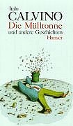 Die Mülltonne und andere Geschichten