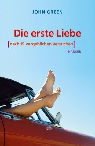 Die erste Liebe: [nach 19 vergeblichen Versuchen]