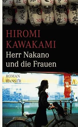 Herr Nakano und die Frauen: Roman
