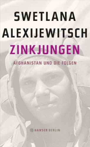 Zinkjungen: Afghanistan und die Folgen