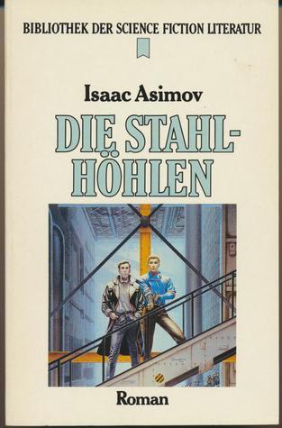 Die Stahlhöhlen