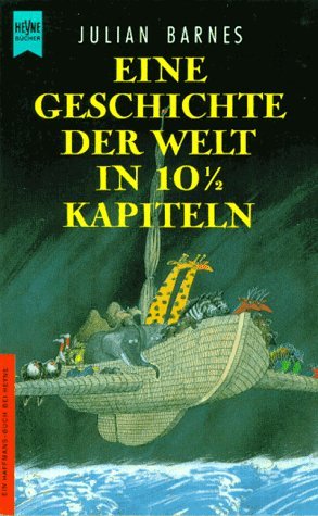 Eine Geschichte der Welt in 10½ Kapiteln