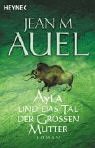 Ayla und das Tal der großen Mutter