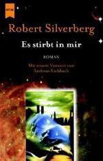 Es stirbt in mir