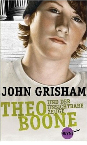 Theo Boone und der unsichtbare Zeuge