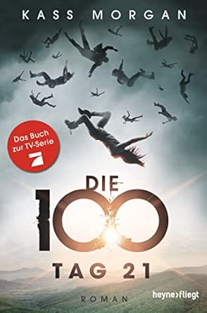 Die 100 - Tag 21: Roman