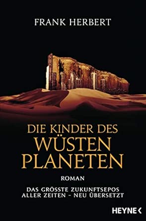 Die Kinder des Wüstenplaneten: Roman