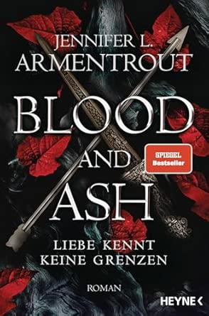 Blood and Ash – Liebe kennt keine Grenzen: Roman