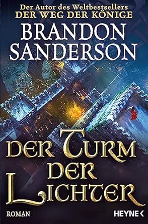 Der Turm der Lichter: Roman
