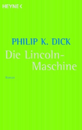 Die Lincoln-Maschine: Roman