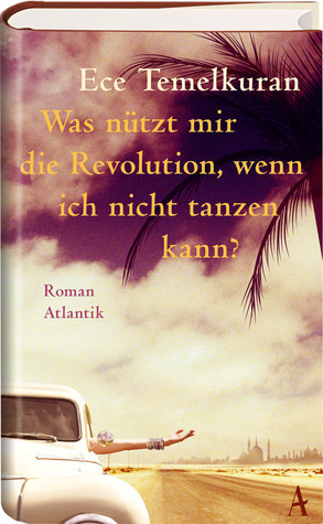 Was nützt mir die Revolution, wenn ich nicht tanzen kann